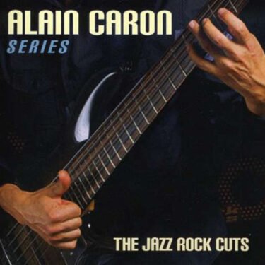 Series: The Jazz-Rock Cuts