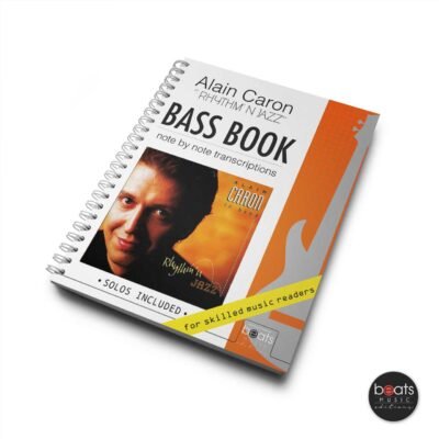 Alain Caron - RHYTHM'N JAZZ - Bass Transcriptions Book