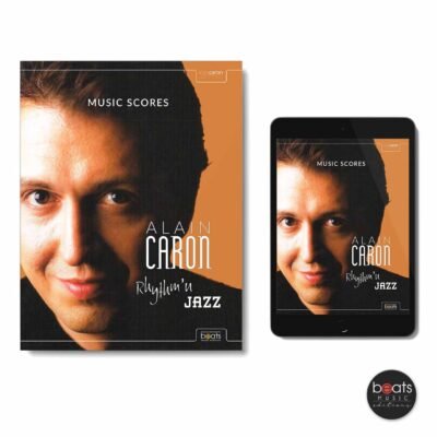 Alain Caron - RHYTHM'N JAZZ - Music Scores